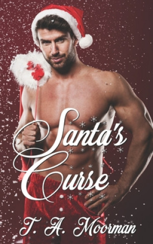 Βιβλίο Santa's Curse T. A. Moorman
