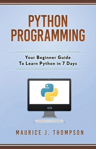 Kniha Python Programming Maurice J. Thompson