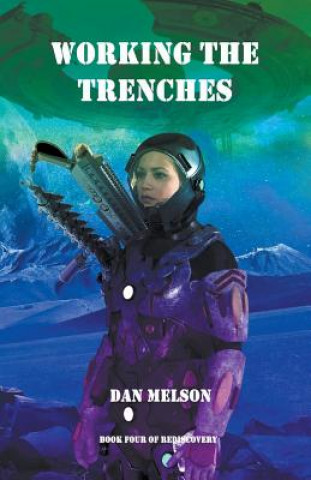 Book Working The Trenches Dan Melson