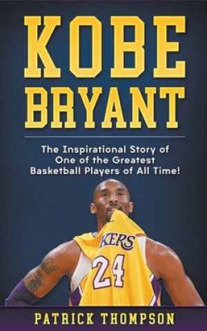 Könyv Kobe Bryant Patrick Thompson
