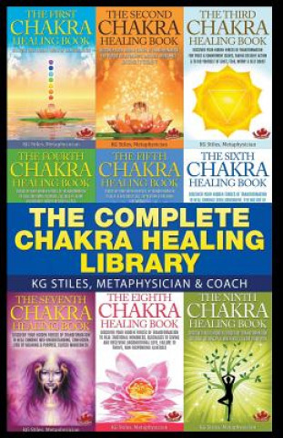 Kniha Complete Chakra Healing Library Kg Stiles
