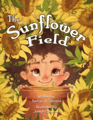 Knjiga Sunflower Field Kaitlyn Corsiglia