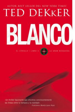 Knjiga Blanco Ted Dekker
