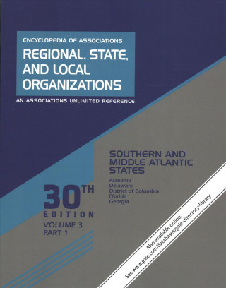 Kniha Encyclopedia of Associations: Regional, State, and Local Organizations: Volume 3 in 3 Parts: Southern and Middle Atlantic States Tara Atterberry Sr