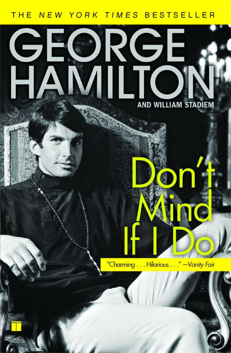 Libro Don't Mind If I Do George Hamilton