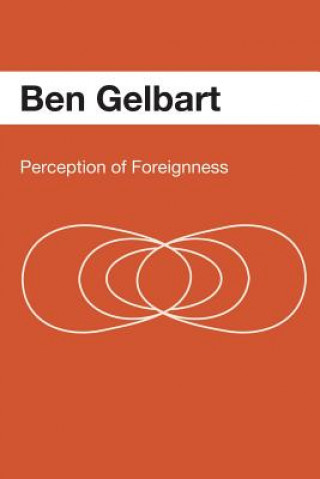Carte Perception of Foreignness Ben Gelbart