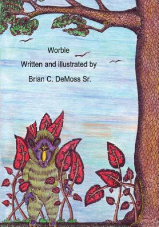 Knjiga Worble Brian C. DeMoss