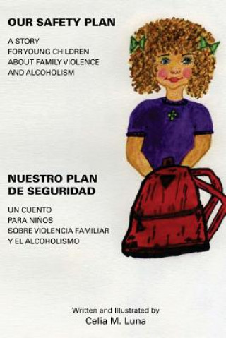 Knjiga Our Safety Plan; Nuestro Plan De Seguridad Celia M. Luna