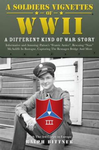 Carte A Soldiers Vignettes of WWII Ralph Bittner