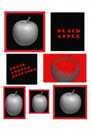 Knjiga Black Apple Joyce Angela Jellison