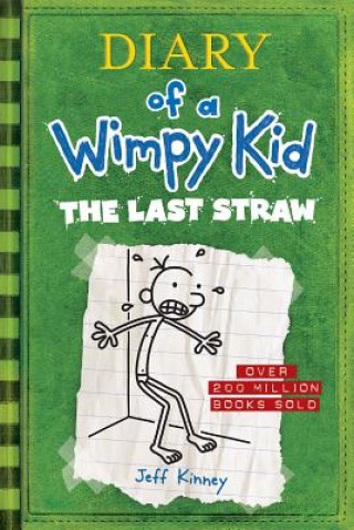 Книга Last Straw (Diary of a Wimpy Kid #3) Jeff Kinney