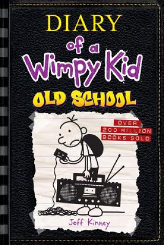 Könyv Old School (Diary of a Wimpy Kid #10) Jeff Kinney