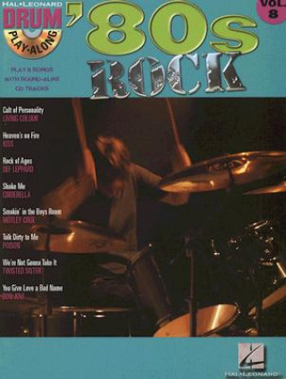 Livre '80s Rock: Drum Play-Along Volume 8 [With CD] Hal Leonard Corp