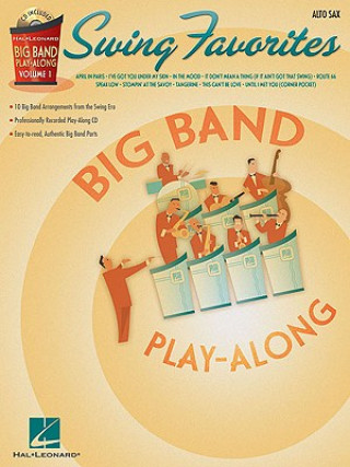 Buch Swing Favorites - Alto Sax: Big Band Play-Along Volume 1 [With CD] Hal Leonard Corp