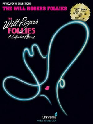 Carte The Will Rogers Follies: A Life in Revue Cy Coleman