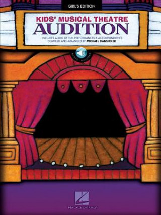 Kniha Kids' Musical Theatre Audition [With CD] Hal Leonard Corp