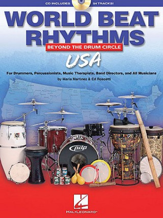Carte World Beat Rhythms U.S.A.: Beyond the Drum Circle [With CD (Audio)] Maria Martinez