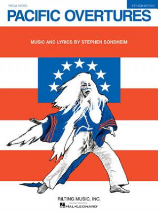 Kniha Pacific Overtures: Revised Edition - Vocal Score Stephen Sondheim