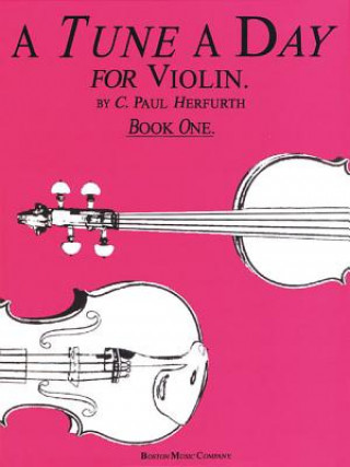 Carte A Tune a Day for Violin, Book 1 C. Paul Herfurth