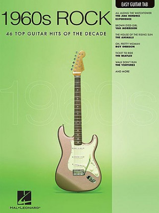 Carte 1960s Rock: Easy Guitar with Notes & Tab Hal Leonard Corp