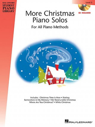 Книга More Christmas Piano Solos for All Piano Methods, Level 5 [With CD (Audio)] Hal Leonard Publishing Corporation