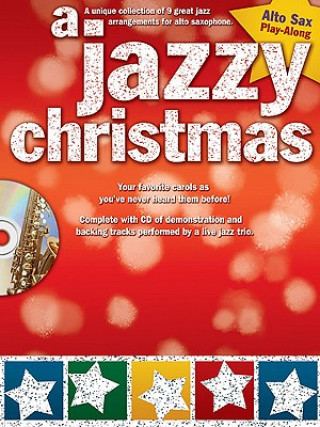 Книга A Jazzy Christmas for Alto Sax - Book/Online Audio [With CD (Audio)] Paul Honey