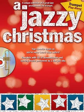 Kniha A Jazzy Christmas: Trumpet [With CD (Audio)] Paul Honey