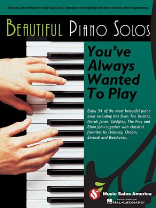Book Beautiful Piano Solos You've Always Wanted to Play Hal Leonard Corp