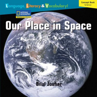 Kniha Windows on Literacy Language, Literacy & Vocabulary Fluent Plus (Science): Our Place in Space National Geographic Learning