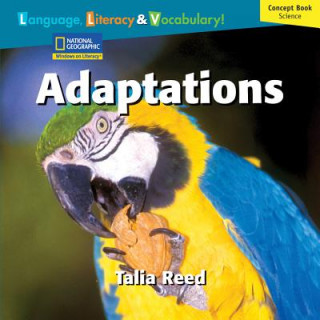 Libro Windows on Literacy Language, Literacy & Vocabulary Fluent Plus (Science): Adaptions National Geographic Learning