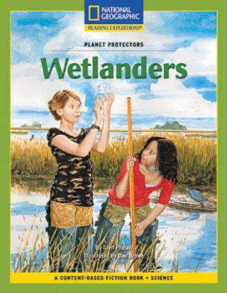 Książka Content-Based Chapter Books Fiction (Science: Planet Protectors): Wetlanders Glen Phelan