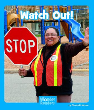 Libro Watch Out! Elizabeth Moore