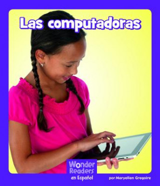 Kniha Las Computadoras Maryellen Gregoire