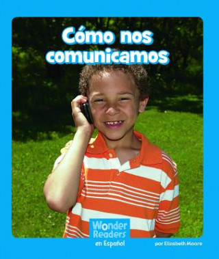 Knjiga Cómo Nos Comunicamos Elizabeth Moore