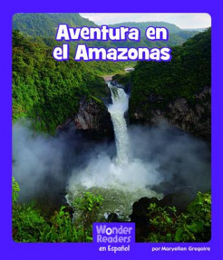 Buch Aventura En El Amazonas Layne Demarin