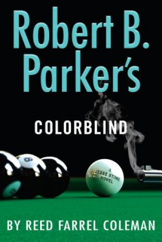 Carte Robert B. Parker's Colorblind Reed Farrel Coleman