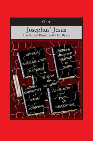 Book Josephus' Jesus: His Royal Blood and His Bride Paula Gott