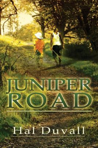 Knjiga Juniper Road Hall Duvall
