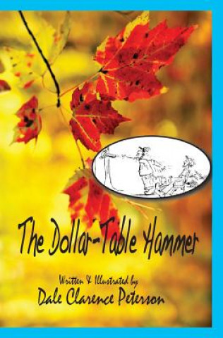 Buch The Dollar-Table Hammer Dale Clarence Peterson