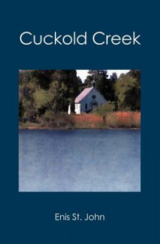 Book Cuckold Creek Enis St John