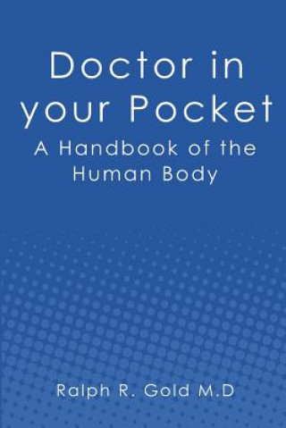 Książka Doctor in your Pocket: A Handbook of the Human Body Ralph R. Gold M. D.