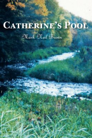 Knjiga Catherine's Pool Mark Neil Brown