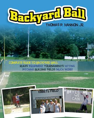 Kniha Backyard Ball Thomas P. Hannon Jr