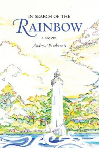 Carte In Search of the Rainbow Andrew R. Pasakarnis