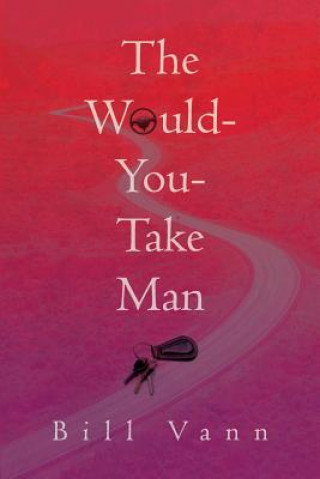 Könyv The Would-You-Take Man Bill Vann