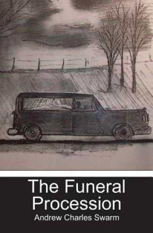 Buch The Funeral Procession Andrew Charles Swarm