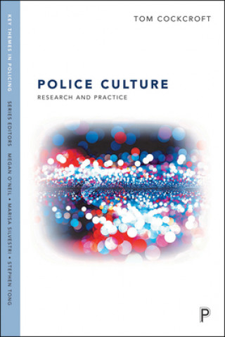 Könyv Police Occupational Culture Tom Cockcroft