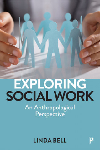 Kniha Exploring Social Work Linda Bell