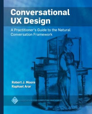 Carte Conversational UX Design Robert J. Moore