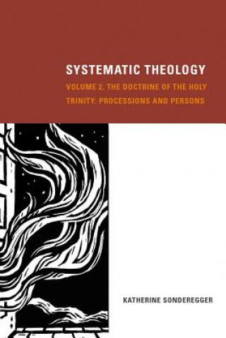 Książka Systematic Theology, Volume 2 Katherine Sonderegger